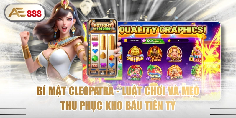 Bí Mật Cleopatra - Luật Chơi Và Mẹo Thu Phục Kho Báu Tiền Tỷ