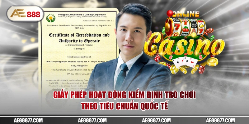 Giấy phép hoạt động kiểm định trò chơi theo tiêu chuẩn quốc tế