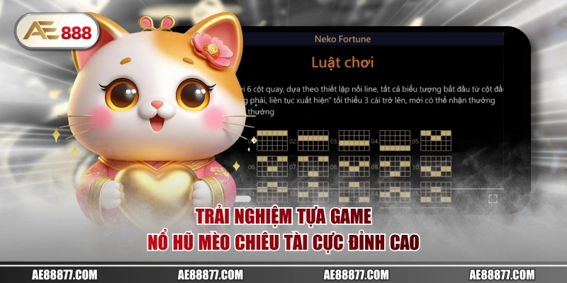 Trải nghiệm tựa game Nổ Hũ Mèo Chiêu Tài cực đỉnh cao